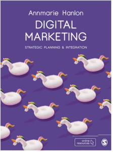 Digital Marketing: Strategic Planning & Integration - Annmarie Hanlon